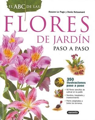 ABC DE LAS FLORES DE JARDÍN, EL | 9788430551668 | LE PAGE, ROSENN / RETOURNARD, DENIS / BORDIER, JOËL | Llibreria Aqualata | Comprar llibres en català i castellà online | Comprar llibres Igualada