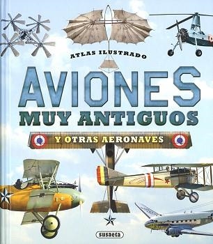 AVIONES MUY ANTIGUOS Y OTRAS AERONAVES | 9788467756449 | ORIOL, CECILIO | Llibreria Aqualata | Comprar llibres en català i castellà online | Comprar llibres Igualada