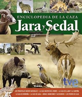 ENCICLOPEDIA DE LA CAZA. JARA Y SEDAL | 9788499282435 | VARIOS AUTORES | Llibreria Aqualata | Comprar llibres en català i castellà online | Comprar llibres Igualada