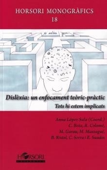 DISLEXIA: UN ENFOCAMENT TEORIC-PRACTIC | 9788417994877 | ANNA LÓPEZ SALA (COORD.) | Llibreria Aqualata | Comprar libros en catalán y castellano online | Comprar libros Igualada