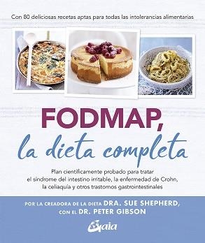 FODMAP, LA DIETA COMPLETA | 9788484458432 | SHEPHERD, DRA. SUE / GIBSON, DR. PETER | Llibreria Aqualata | Comprar llibres en català i castellà online | Comprar llibres Igualada