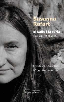 SAÜC I LA FORJA, EL. ANTOLOGIA (2001-2021) | 9788413033549 | RAFART CROMINAS, SUSANNA | Llibreria Aqualata | Comprar llibres en català i castellà online | Comprar llibres Igualada