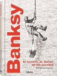 BANKSY | 9789463598224 | ELLSWORTH-JONES, WILL | Llibreria Aqualata | Comprar llibres en català i castellà online | Comprar llibres Igualada