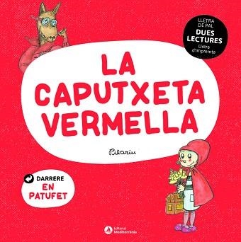 CAPUTXETA VERMELLA, LA. EL PATUFET (DUES LECTURES) | 9788419028006 | BAYÉS, PILARÍN | Llibreria Aqualata | Comprar llibres en català i castellà online | Comprar llibres Igualada