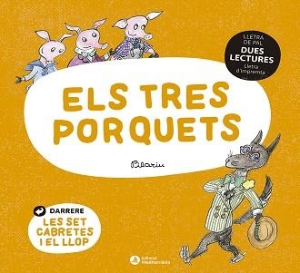 TRES PORQUETS, ELS. LES SET CABRETES (DUES LECTURES) | 9788419028020 | BAYÉS, PILARÍN | Llibreria Aqualata | Comprar llibres en català i castellà online | Comprar llibres Igualada