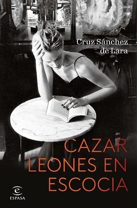 CAZAR LEONES EN ESCOCIA | 9788467064322 | SÁNCHEZ DE LARA, CRUZ | Llibreria Aqualata | Comprar llibres en català i castellà online | Comprar llibres Igualada