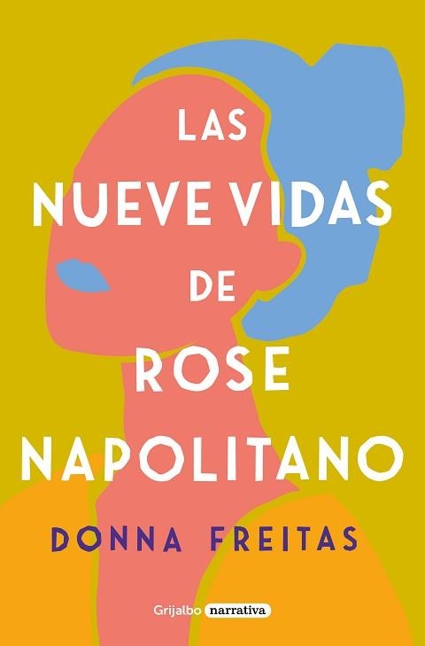 NUEVE VIDAS DE ROSE NAPOLITANO, LAS | 9788425359965 | FREITAS, DONNA | Llibreria Aqualata | Comprar llibres en català i castellà online | Comprar llibres Igualada