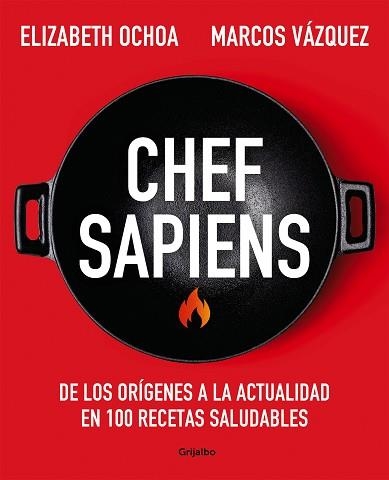 CHEF SAPIENS | 9788425361722 | VÁZQUEZ, MARCOS / CHOA, ELIZABETH | Llibreria Aqualata | Comprar llibres en català i castellà online | Comprar llibres Igualada