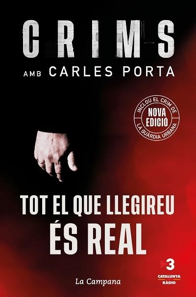 CRIMS: TOT EL QUE LLEGIREU ÉS REAL | 9788418226694 | PORTA, CARLES | Llibreria Aqualata | Comprar llibres en català i castellà online | Comprar llibres Igualada