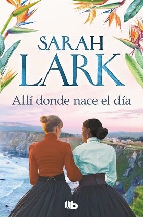 ALLÍ DONDE NACE EL DÍA | 9788413144283 | LARK, SARAH | Llibreria Aqualata | Comprar llibres en català i castellà online | Comprar llibres Igualada