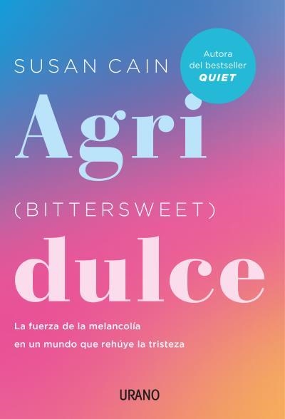 AGRIDULCE (BITTERSWEET) | 9788417694692 | CAIN, SUSAN | Llibreria Aqualata | Comprar llibres en català i castellà online | Comprar llibres Igualada