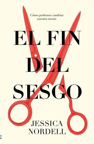 FIN DEL SESGO, EL | 9788492917037 | NORDELL, JESSICA | Llibreria Aqualata | Comprar llibres en català i castellà online | Comprar llibres Igualada