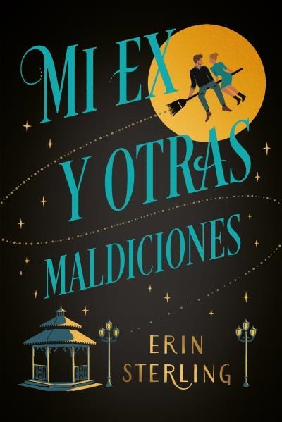 MI EX Y OTRAS MALDICIONES | 9788417421625 | STERLING, ERIN | Llibreria Aqualata | Comprar llibres en català i castellà online | Comprar llibres Igualada