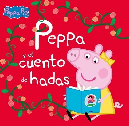 PEPPA Y EL CUENTO DE HADAS (UN CUENTO DE PEPPA PIG) | 9788448860295 | HASBRO/ EONE | Llibreria Aqualata | Comprar llibres en català i castellà online | Comprar llibres Igualada