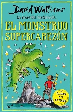 INCREÍBLE HISTORIA DE... EL MONSTRUO SUPERCABEZÓN, LA | 9788418798481 | WALLIAMS, DAVID | Llibreria Aqualata | Comprar llibres en català i castellà online | Comprar llibres Igualada