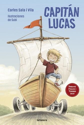 CAPITÁN LUCAS | 9788424671853 | SALA I VILA, CARLES / SUBI | Llibreria Aqualata | Comprar libros en catalán y castellano online | Comprar libros Igualada