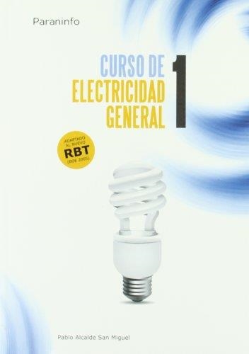 CURSO DE ELECTRICIDAD GENERAL. TOMO 1 | 9788428324656 | ALCALDE SAN MIGUEL, PABLO | Llibreria Aqualata | Comprar llibres en català i castellà online | Comprar llibres Igualada