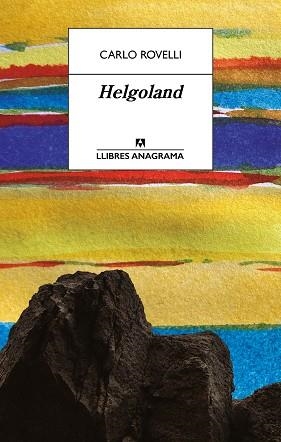 HELGOLAND | 9788433918048 | ROVELLI, CARLO | Llibreria Aqualata | Comprar libros en catalán y castellano online | Comprar libros Igualada