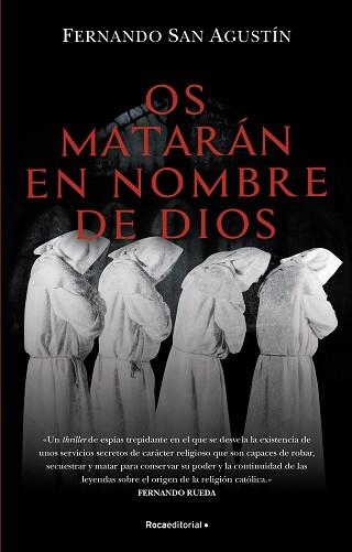 OS MATARÁN EN NOMBRE DE DIOS | 9788418557699 | SAN AGUSTÍN, FERNANDO | Llibreria Aqualata | Comprar llibres en català i castellà online | Comprar llibres Igualada