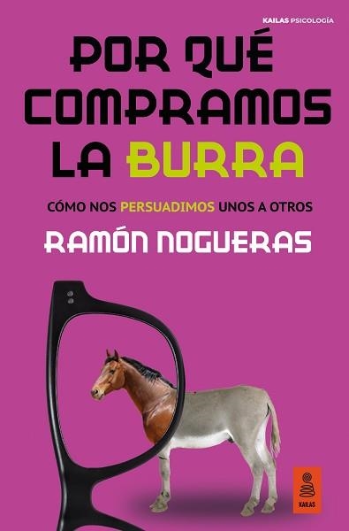 POR QUÉ COMPRAMOS LA BURRA | 9788418345098 | NOGUERAS PÉREZ, RAMÓN | Llibreria Aqualata | Comprar llibres en català i castellà online | Comprar llibres Igualada