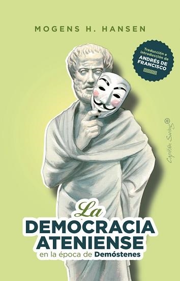 DEMOCRACIA ATENIENSE EN LA ERA DE DEMÓSTENES, LA | 9788412497793 | HANSEN, MOGENS H. | Llibreria Aqualata | Comprar llibres en català i castellà online | Comprar llibres Igualada