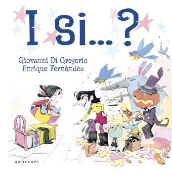 I SI...? | 9788467951288 | GIOVANNI DI GREGORIO, ENRIQUE FERNÁNDEZ | Llibreria Aqualata | Comprar llibres en català i castellà online | Comprar llibres Igualada