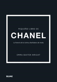 PEQUEÑO LIBRO DE CHANEL | 9788418725692 | BAXTER-WRIGHT, EMMA | Llibreria Aqualata | Comprar llibres en català i castellà online | Comprar llibres Igualada