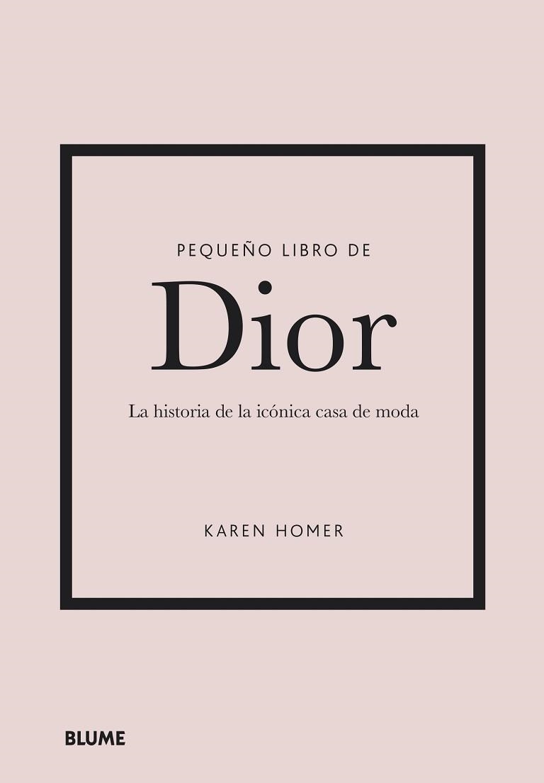 PEQUEÑO LIBRO DE DIOR | 9788418725708 | HOMER, KAREN | Llibreria Aqualata | Comprar llibres en català i castellà online | Comprar llibres Igualada