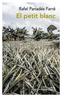 PETIT BLANC, EL | 9788413033402 | PANADÉS FARRÉ, RAFEL | Llibreria Aqualata | Comprar llibres en català i castellà online | Comprar llibres Igualada