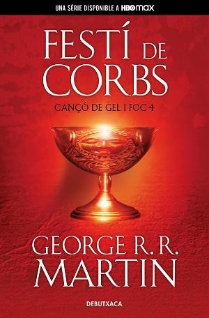 FESTÍ DE CORBS (CANÇÓ DE GEL I FOC 4) | 9788418196539 | MARTIN, GEORGE R.R.  | Llibreria Aqualata | Comprar llibres en català i castellà online | Comprar llibres Igualada