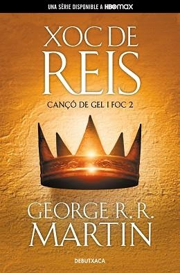 XOC DE REIS (CANÇÓ DE GEL I FOC 2) | 9788418196515 | MARTIN, GEORGE R.R. | Llibreria Aqualata | Comprar libros en catalán y castellano online | Comprar libros Igualada