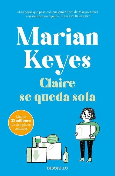 CLAIRE SE QUEDA SOLA (HERMANAS WALSH 1) | 9788466361941 | KEYES, MARIAN | Llibreria Aqualata | Comprar libros en catalán y castellano online | Comprar libros Igualada