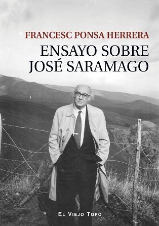 ENSAYO SOBRE JOSÉ SARAMAGO | 9788419200006 | PONSA HERRERA, FRANCESC | Llibreria Aqualata | Comprar llibres en català i castellà online | Comprar llibres Igualada