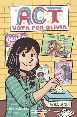 ACT. VOTA POR OLIVIA | 9788419110138 | MILLER, KAYLA | Llibreria Aqualata | Comprar libros en catalán y castellano online | Comprar libros Igualada