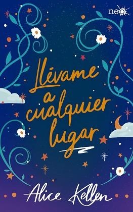 LLÉVAME A CUALQUIER LUGAR | 9788418927683 | KELLEN, ALICE | Llibreria Aqualata | Comprar llibres en català i castellà online | Comprar llibres Igualada