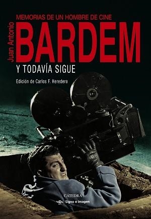 Y TODAVÍA SIGUE | 9788437644301 | BARDEM, JUAN ANTONIO | Llibreria Aqualata | Comprar llibres en català i castellà online | Comprar llibres Igualada