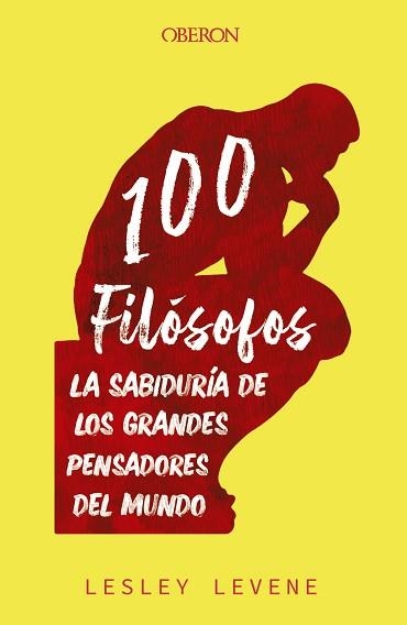 100 FILÓSOFOS | 9788441545632 | LEVENE, LESLEY | Llibreria Aqualata | Comprar llibres en català i castellà online | Comprar llibres Igualada