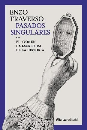 PASADOS SINGULARES | 9788413627441 | TRAVERSO, ENZO | Llibreria Aqualata | Comprar libros en catalán y castellano online | Comprar libros Igualada