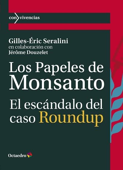 PAPELES DE MONSANTO, LOS | 9788419023100 | SERALINI, GILLES-ÉRIC / DOUZELET, JÉRÔME | Llibreria Aqualata | Comprar llibres en català i castellà online | Comprar llibres Igualada