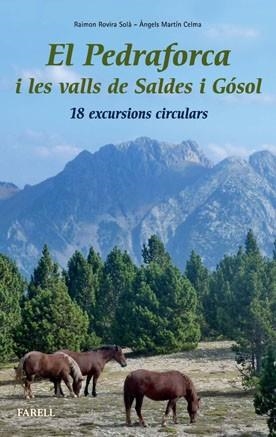 PEDRAFORCA I LES VALLS DE SALDES I GOSOL, EL. 18 EXCURSIONS CIRCULARS | 9788492811359 | ROVIRA SOLA, RAIMON / MARTIN CELMA, ANGELS | Llibreria Aqualata | Comprar llibres en català i castellà online | Comprar llibres Igualada