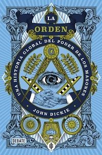 ORDEN, LA | 9788418619250 | DICKIE, JOHN | Llibreria Aqualata | Comprar llibres en català i castellà online | Comprar llibres Igualada