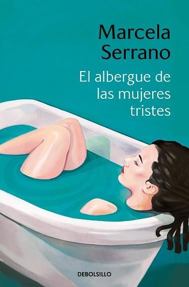 ALBERGUE DE LAS MUJERES TRISTES, EL | 9788466360807 | SERRANO, MARCELA | Llibreria Aqualata | Comprar llibres en català i castellà online | Comprar llibres Igualada