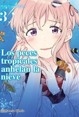 PECES TROPICALES ANHELAN LA NIEVE 3/9, LOS | 9788413426167 | HAGINO, MAKOTO | Llibreria Aqualata | Comprar llibres en català i castellà online | Comprar llibres Igualada