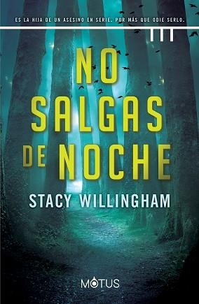 NO SALGAS DE NOCHE | 9788418711404 | WILLINGHAM, STACY | Llibreria Aqualata | Comprar llibres en català i castellà online | Comprar llibres Igualada