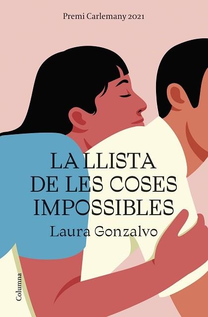 LLISTA DE LES COSES IMPOSSIBLES, LA | 9788466429108 | GONZALVO, LAURA | Llibreria Aqualata | Comprar llibres en català i castellà online | Comprar llibres Igualada