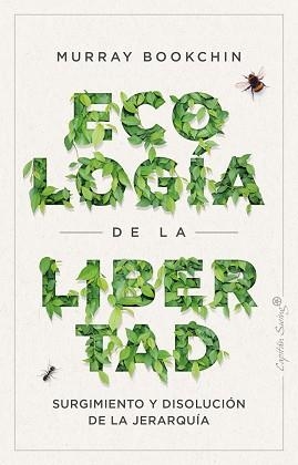 ECOLOGÍA DE LA LIBERTAD, LA | 9788412457919 | BOOKCHIN, MURRAT | Llibreria Aqualata | Comprar llibres en català i castellà online | Comprar llibres Igualada