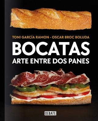 BOCATAS, ARTE ENTRE DOS PANES | 9788418967115 | GARCÍA RAMÓN, TONI / BROC BOLUDA, ÓSCAR | Llibreria Aqualata | Comprar llibres en català i castellà online | Comprar llibres Igualada