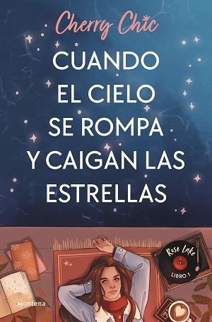 CUANDO EL CIELO SE ROMPA Y CAIGAN LAS ESTRELLAS (ROSE LAKE 1) | 9788419085597 | CHERRY CHIC | Llibreria Aqualata | Comprar libros en catalán y castellano online | Comprar libros Igualada