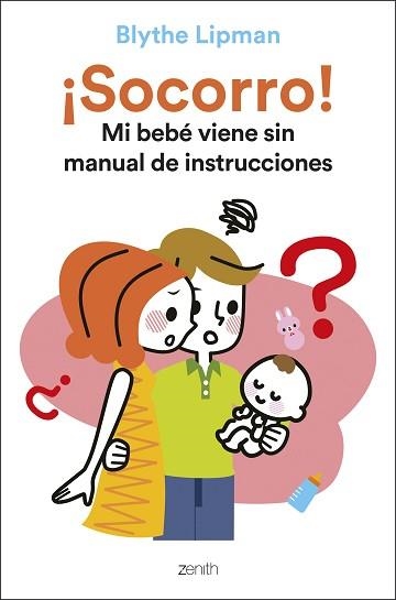 SOCORRO! MI BEBÉ VIENE SIN MANUAL DE INSTRUCCIONES | 9788408248163 | LIPMAN, BLYTHE | Llibreria Aqualata | Comprar libros en catalán y castellano online | Comprar libros Igualada