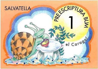 CARAGOL, EL (PREESCRIPTURA BUM 1) | 9788484120544 | Llibreria Aqualata | Comprar llibres en català i castellà online | Comprar llibres Igualada